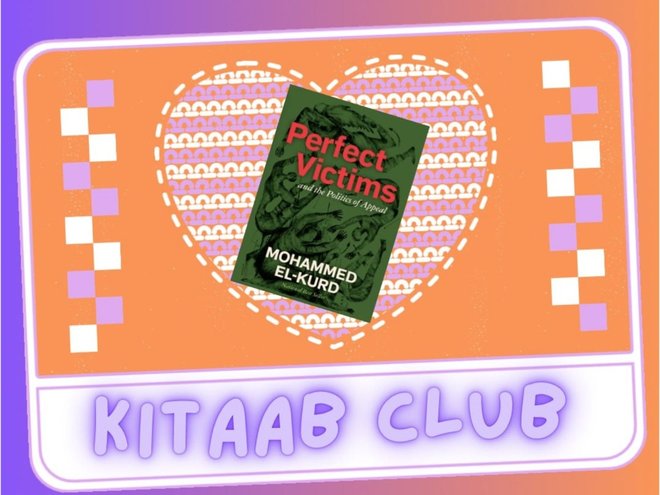 kitaab club. a heart with the book 'Perfect Victims and the Politics of Appeal' inside