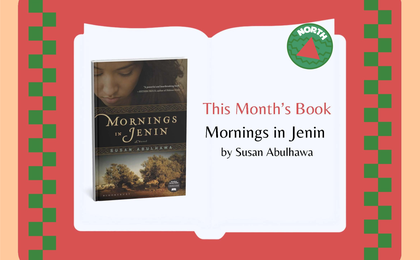 Illustration of an open book. On one page it shows the cover of a book and on the other it says 'This month's book: Mornings in Jenin. Susan Abulhawa.'